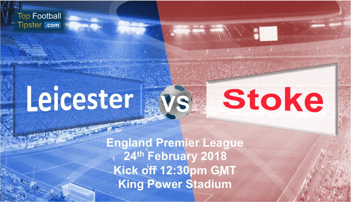 Leicester vs Stoke: Preview and Prediction