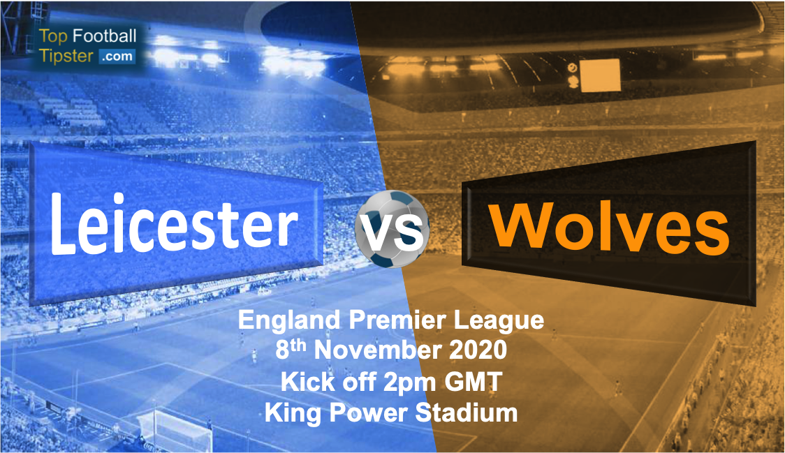 Leicester vs Wolves: Preview and Prediction