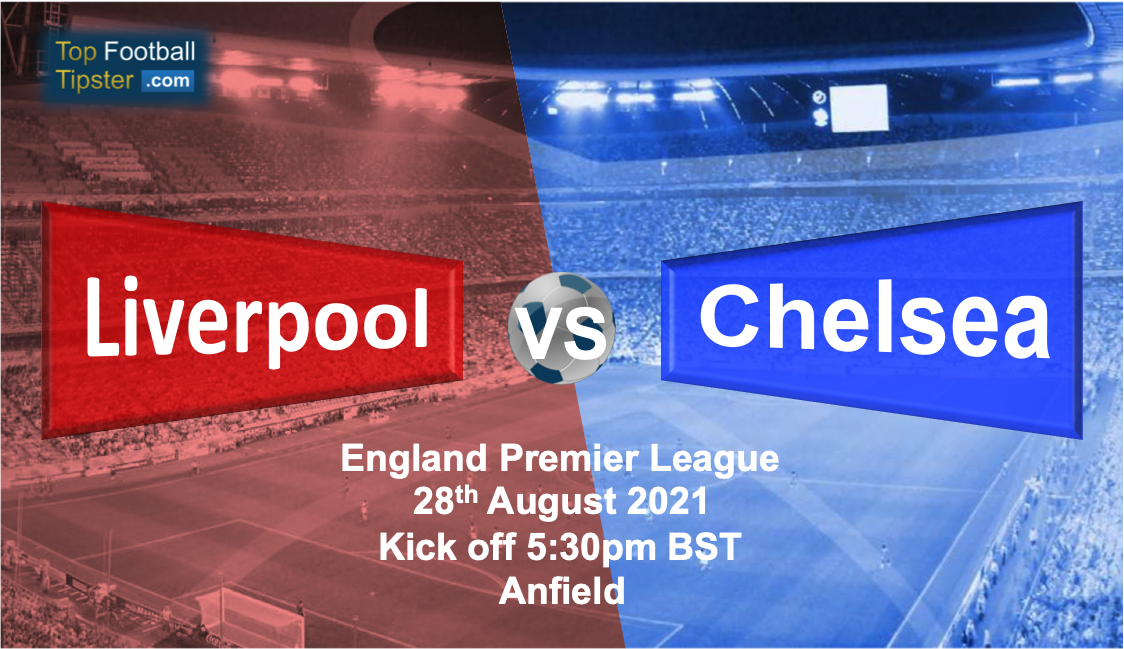 Liverpool vs Chelsea: Preview and Prediction