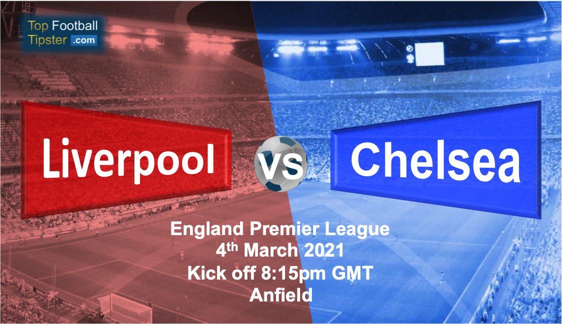 Liverpool vs Chelsea: Preview and Prediction