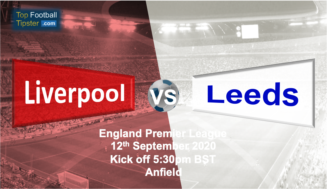 Liverpool vs Leeds: Preview and Prediction