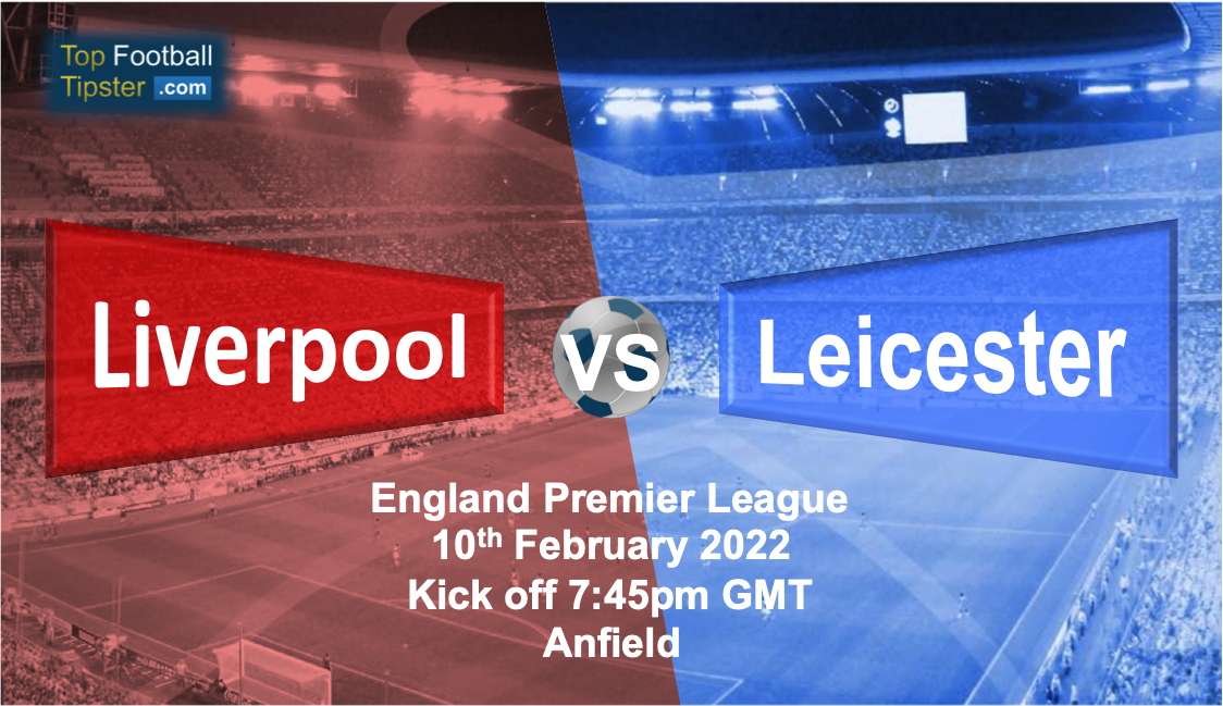 Liverpool vs Leicester: Preview & Prediction