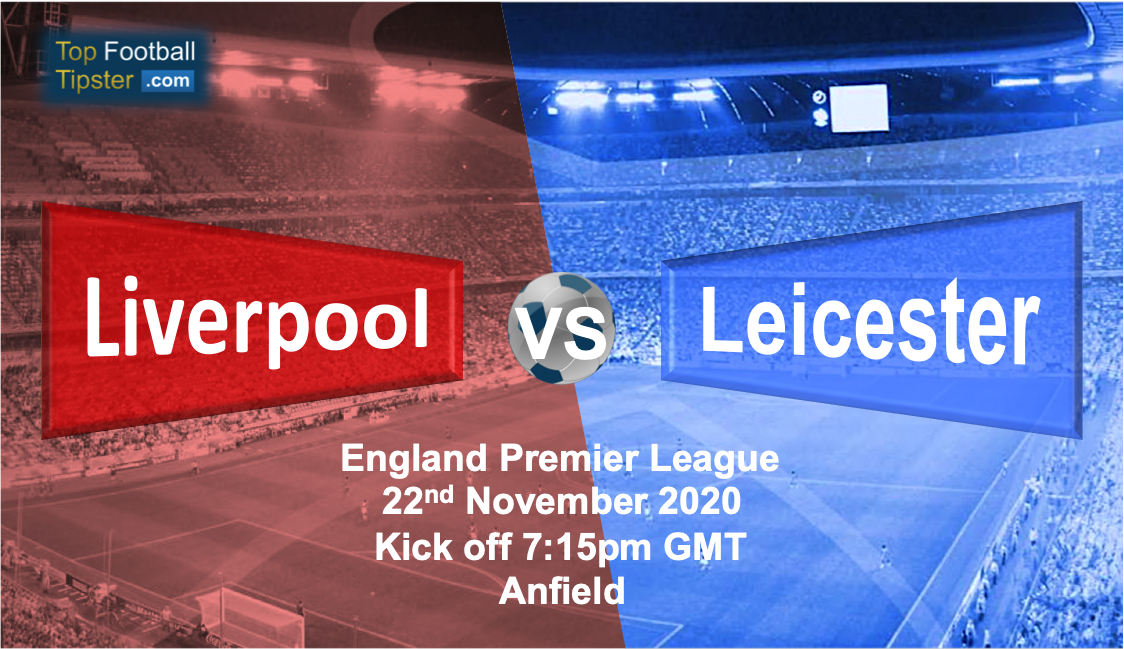 Liverpool vs Leicester: Preview and Prediction