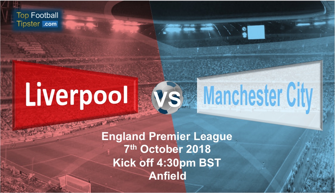 Liverpool vs Man City: Preview and Prediction