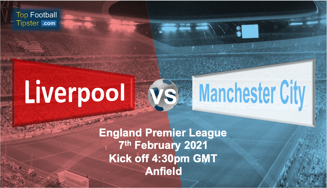 Liverpool vs Man City: Preview and Prediction