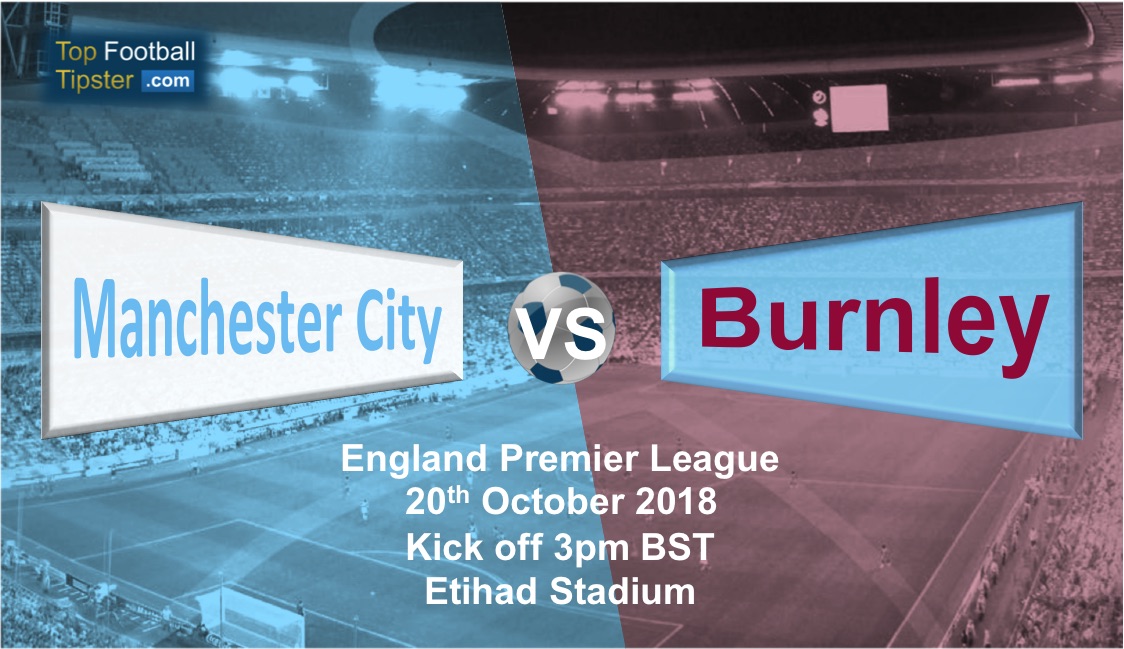Man City vs Burnley: Preview and Prediction