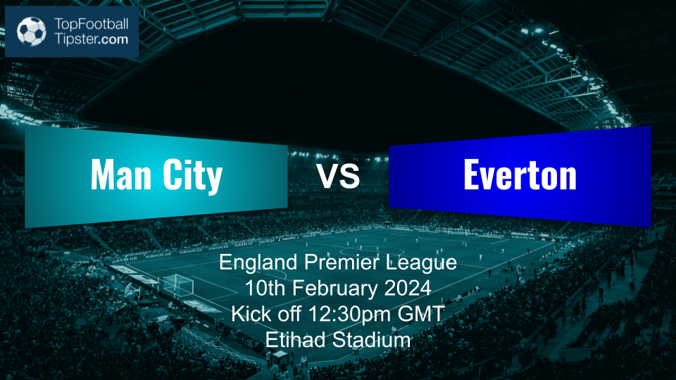 Man City vs Everton: Preview & Prediction