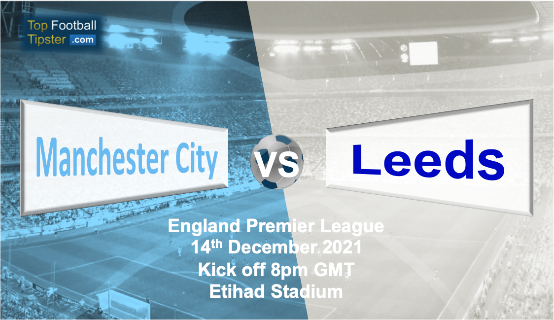 Man City vs Leeds: Preview & Prediction