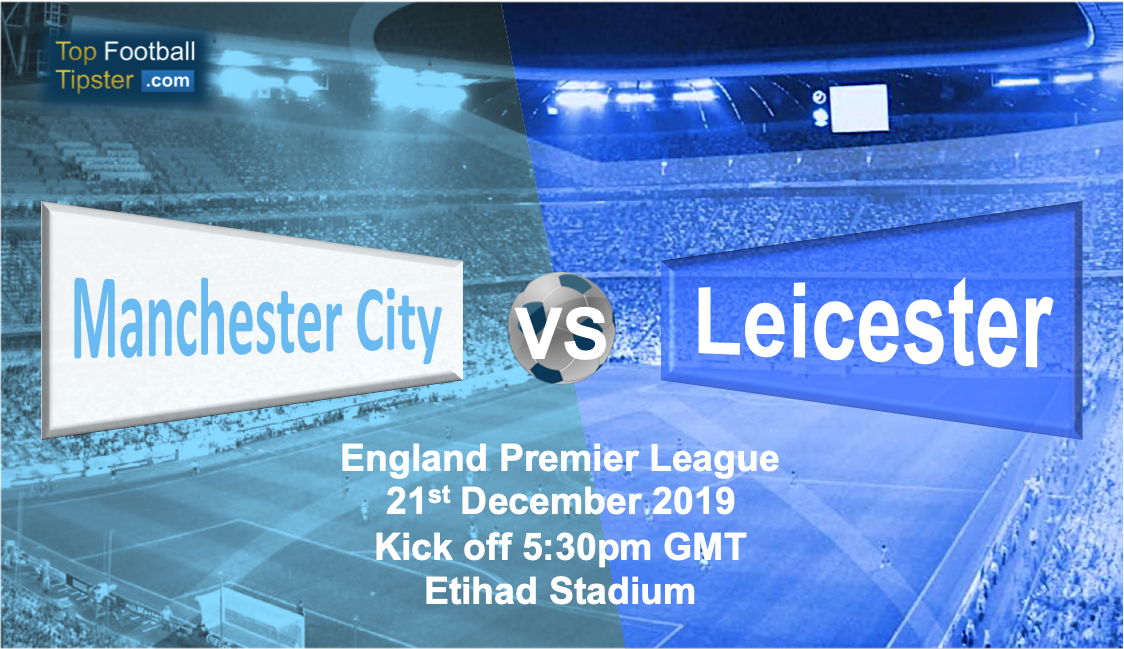 Man City vs Leicester: Preview and Prediction