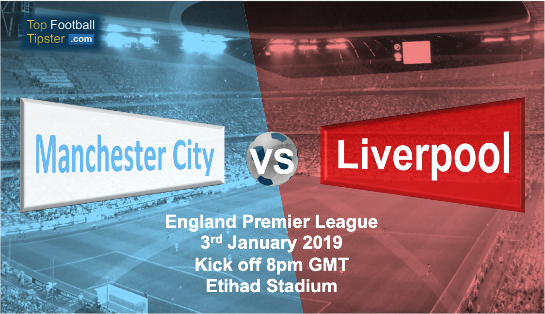 Man City vs Liverpool: Preview and Prediction