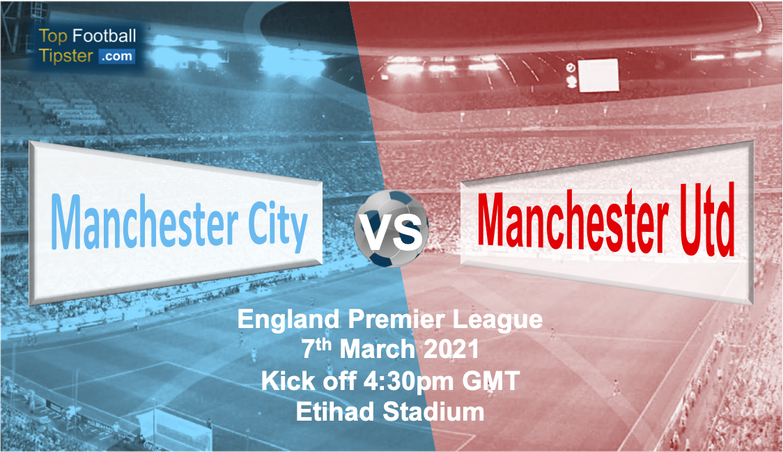 Man City vs Man Utd: Preview and Prediction