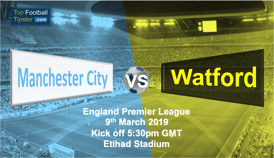 Man City vs Watford: Preview and Prediction