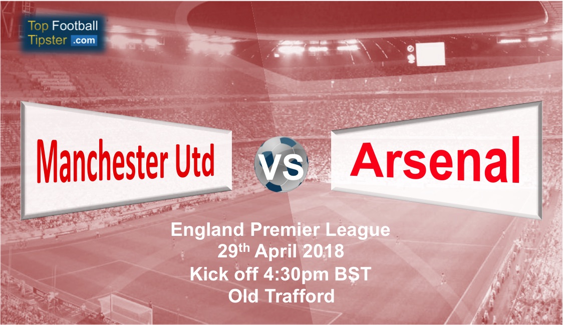 Man Utd vs Arsenal: Preview and Prediction