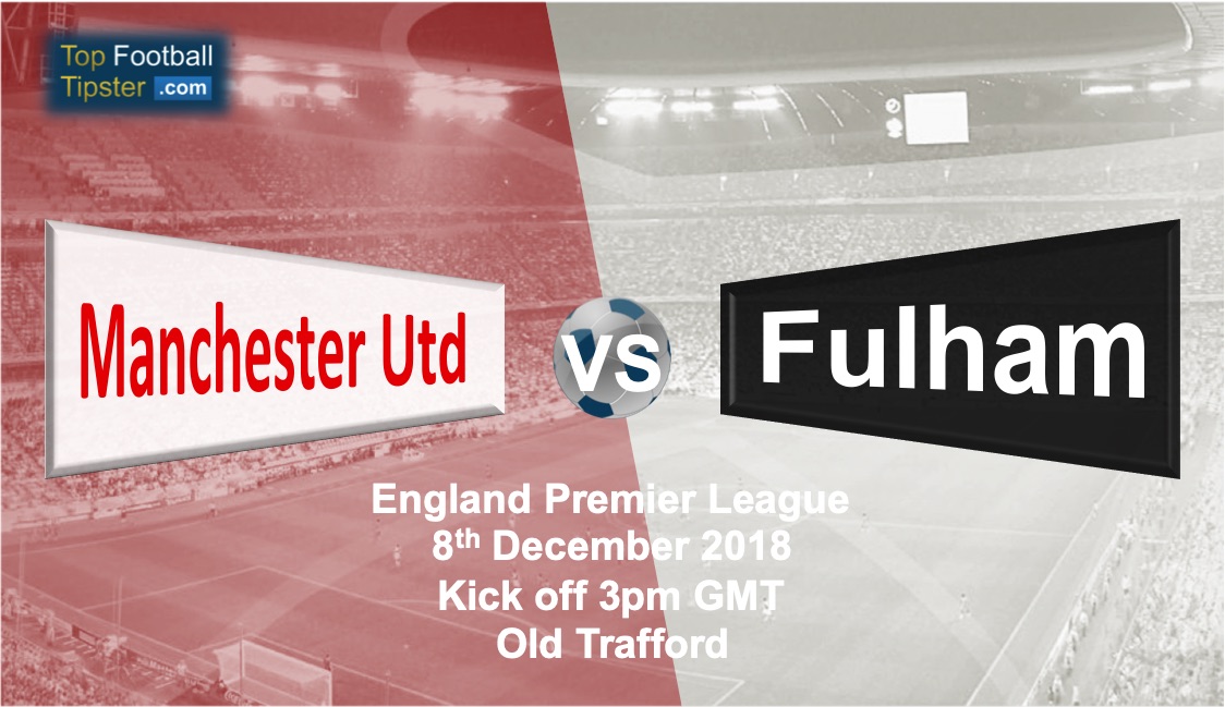 Man Utd vs Fulham: Preview and Prediction