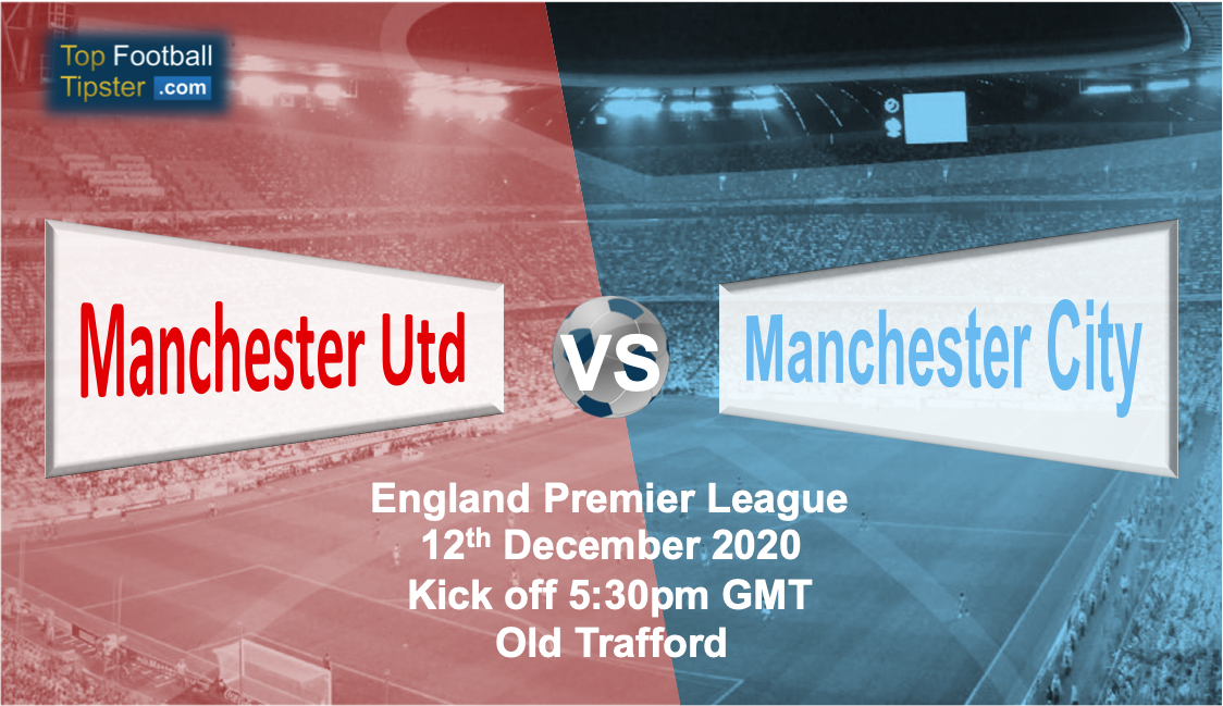 Man Utd vs Man City: Preview and Prediction