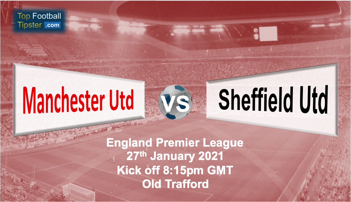 Man Utd vs Sheffield Utd: Preview and Prediction
