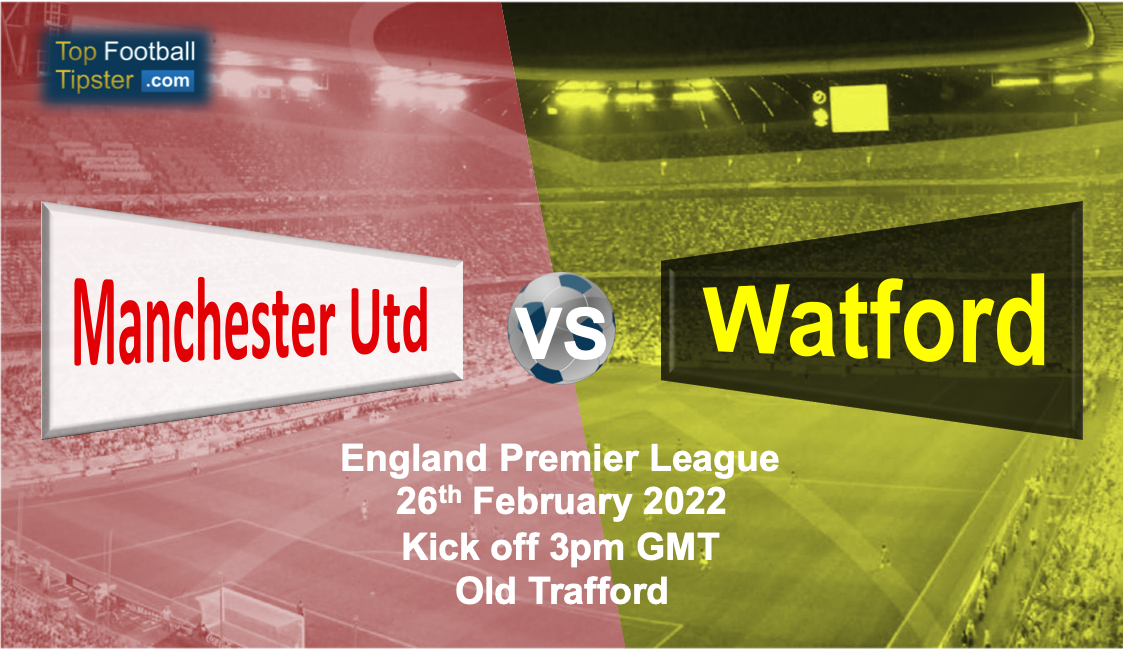 Man Utd vs Watford: Preview & Prediction