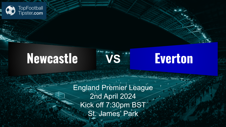 Newcastle vs Everton: Preview & Prediction