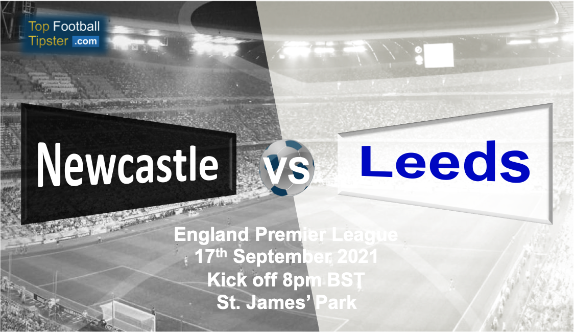 Newcastle vs Leeds: Preview and Prediction