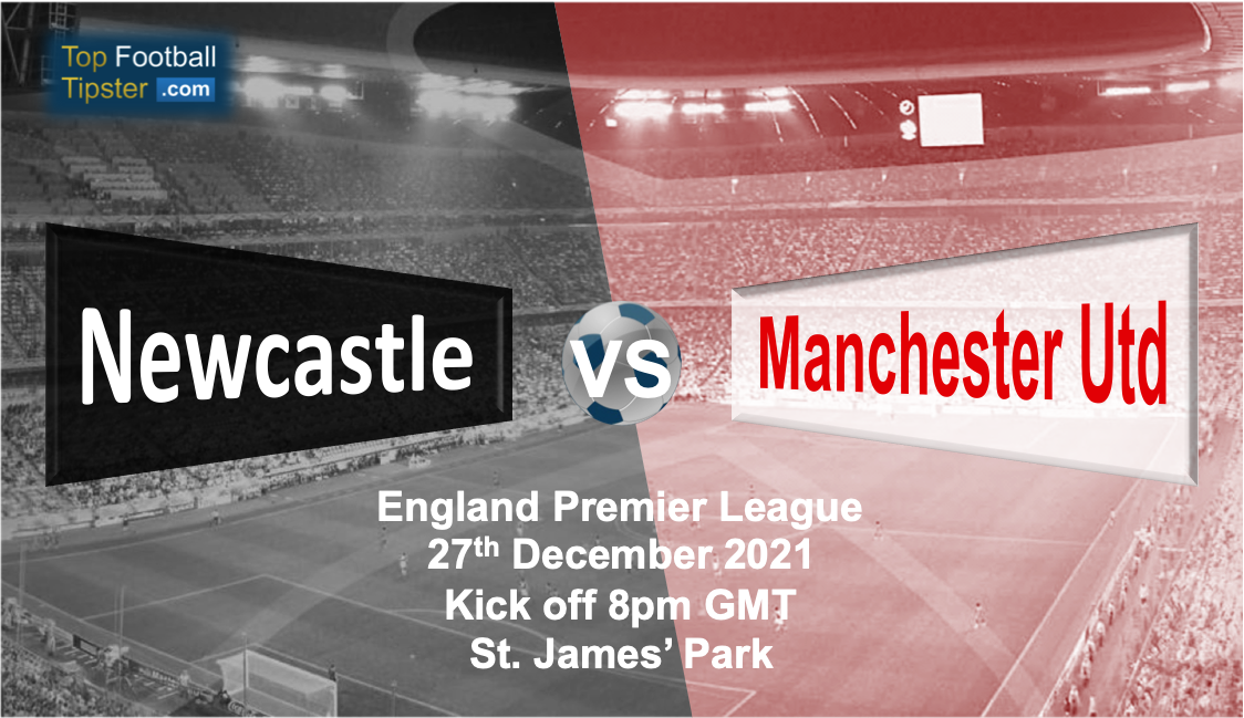 Newcastle vs Man Utd: Preview & Prediction