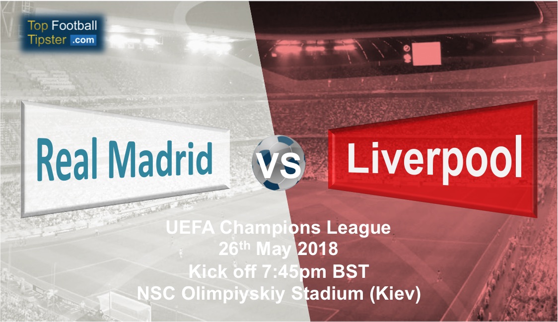 Real Madrid vs Liverpool: Preview and Prediction