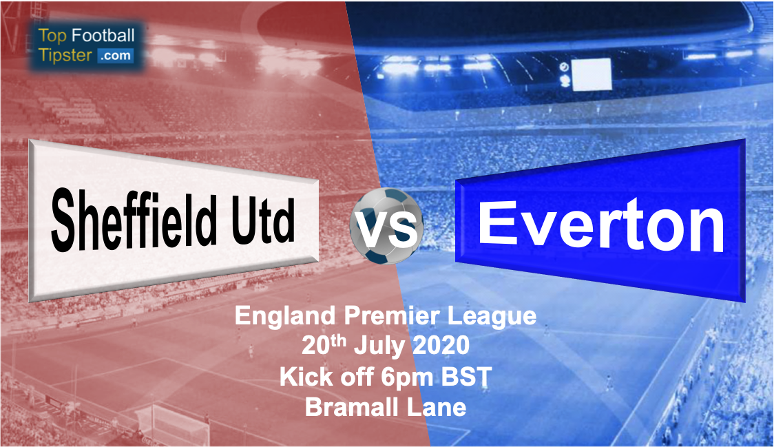 Sheffield Utd vs Everton: Preview and Prediction