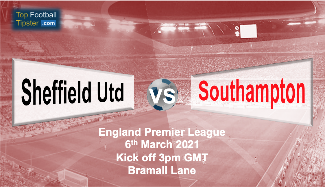 Sheffield Utd vs Southampton: Preview and Prediction