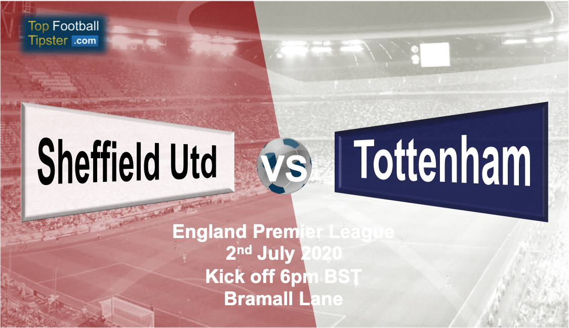 Sheffield Utd vs Tottenham: Preview and Prediction