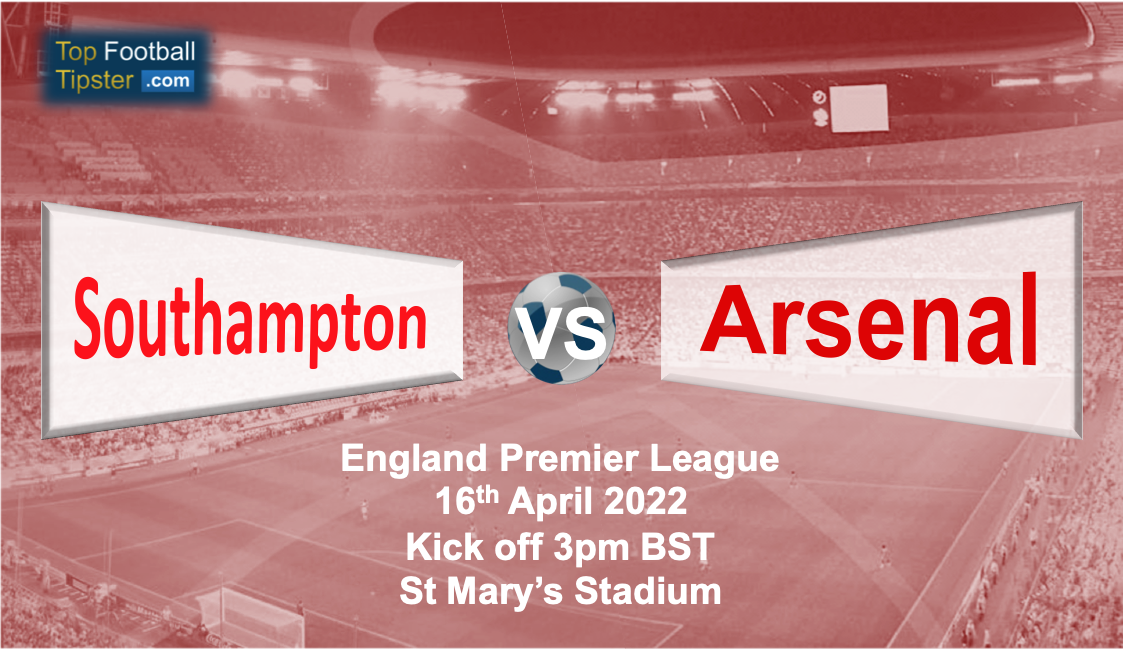 Southampton vs Arsenal: Preview & Prediction
