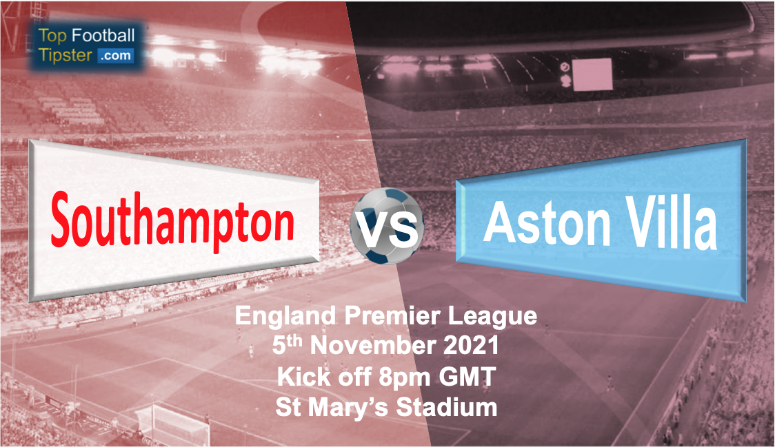 Southampton vs Aston Villa: Preview & Prediction