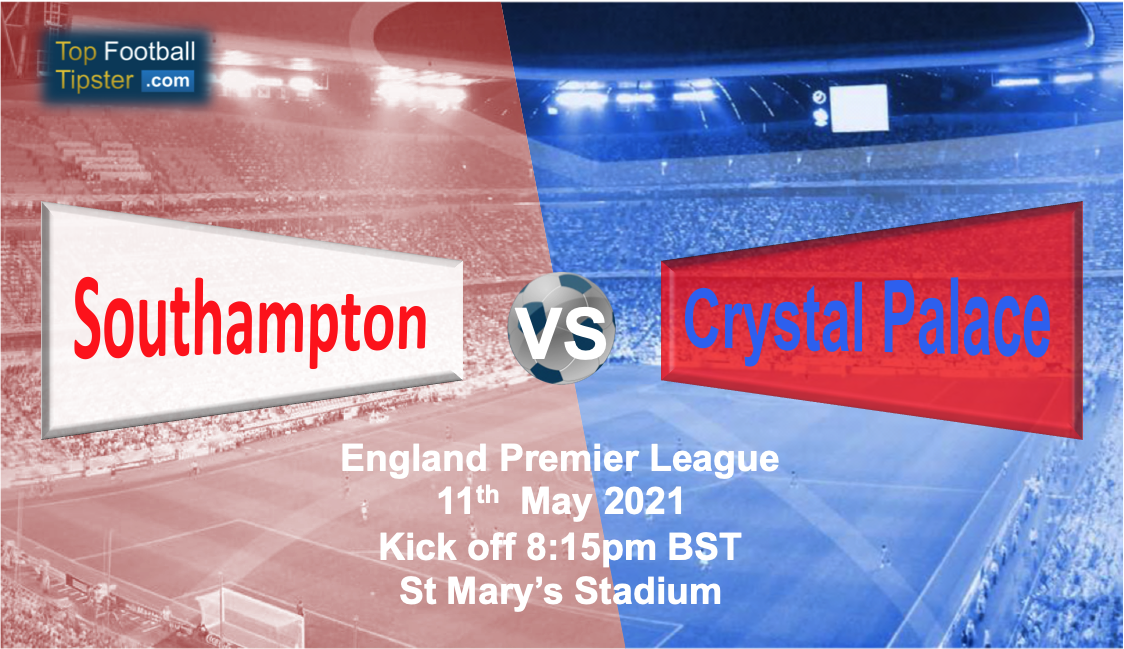 Southampton vs Crystal Palace: Preview and Prediction