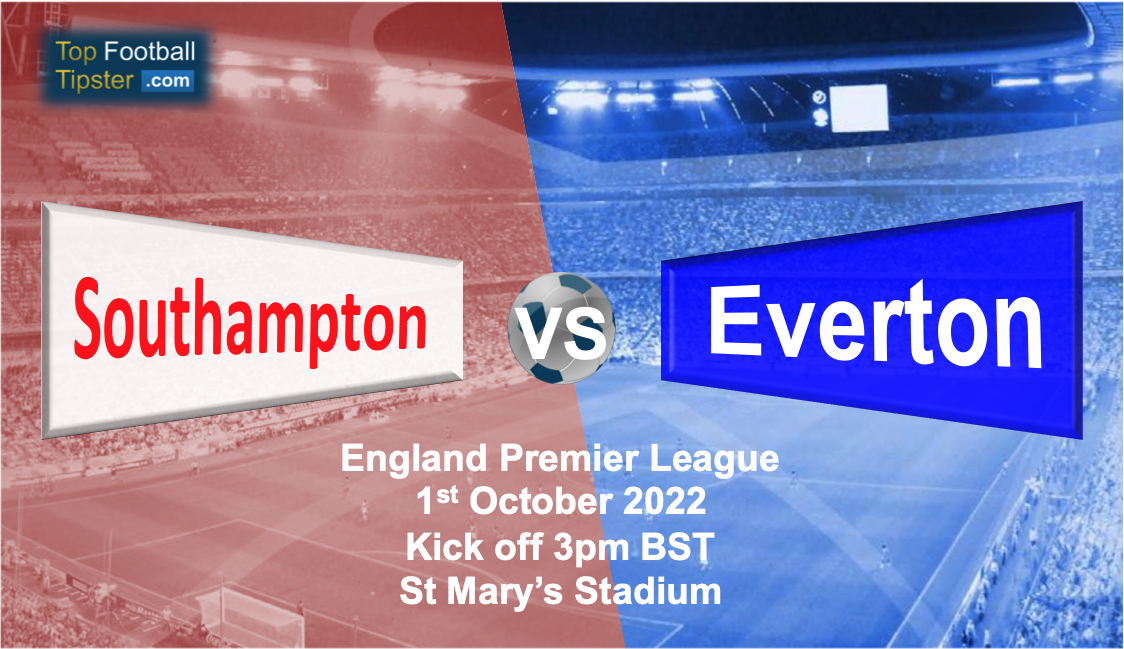 Southampton vs Everton: Preview & Prediction
