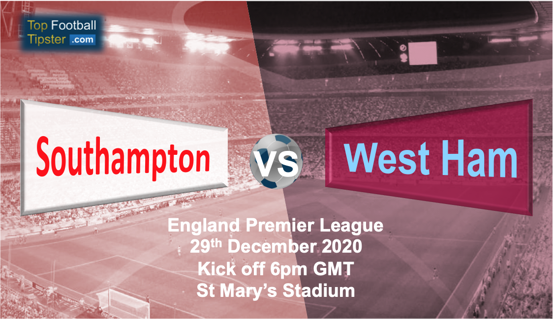 Southampton vs West Ham: Preview and Prediction