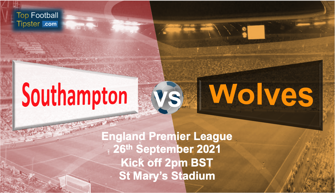 Southampton vs Wolves: Preview and Prediction