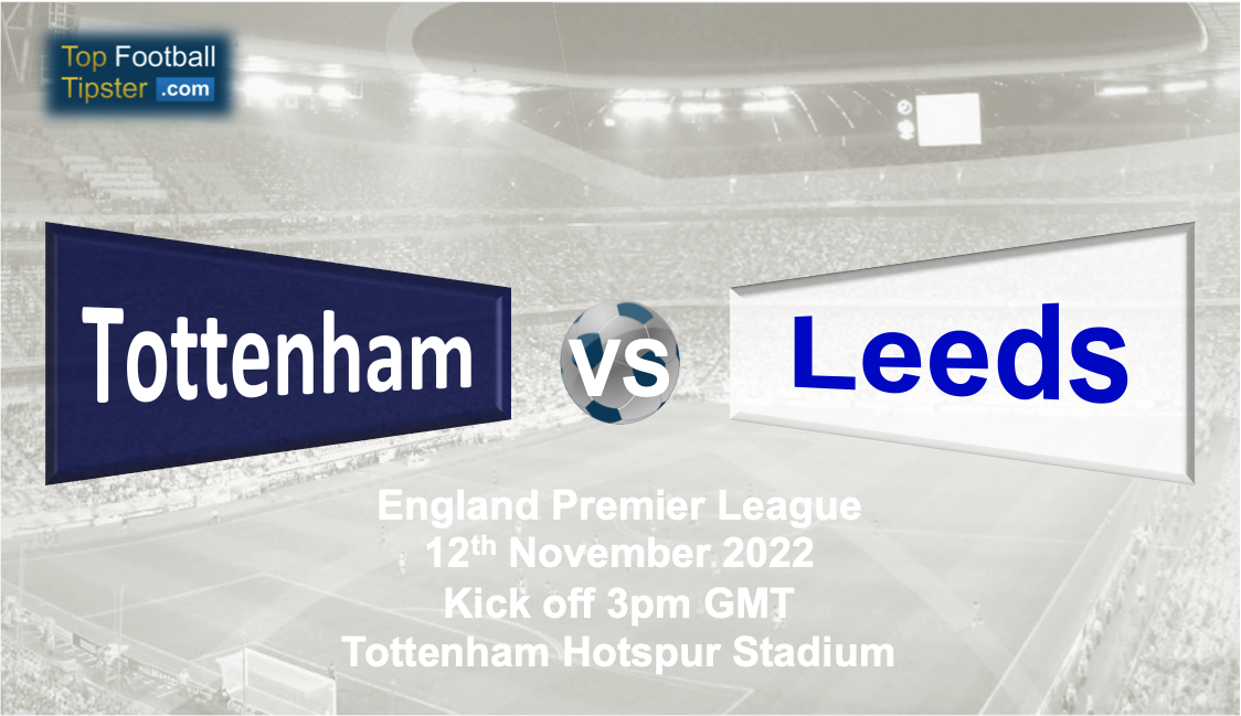 Tottenham vs Leeds: Preview & Prediction