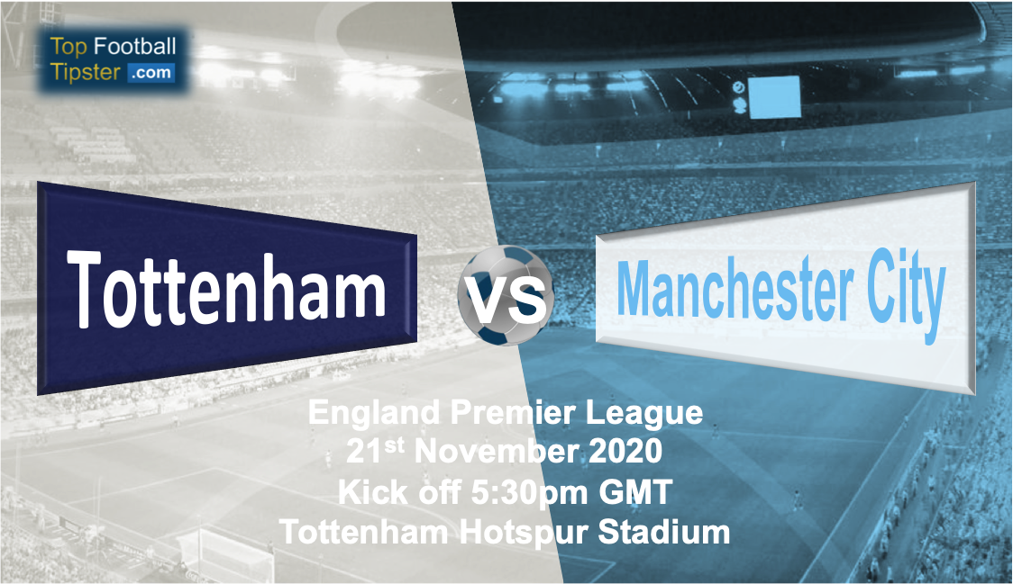 Tottenham vs Man City: Preview and Prediction