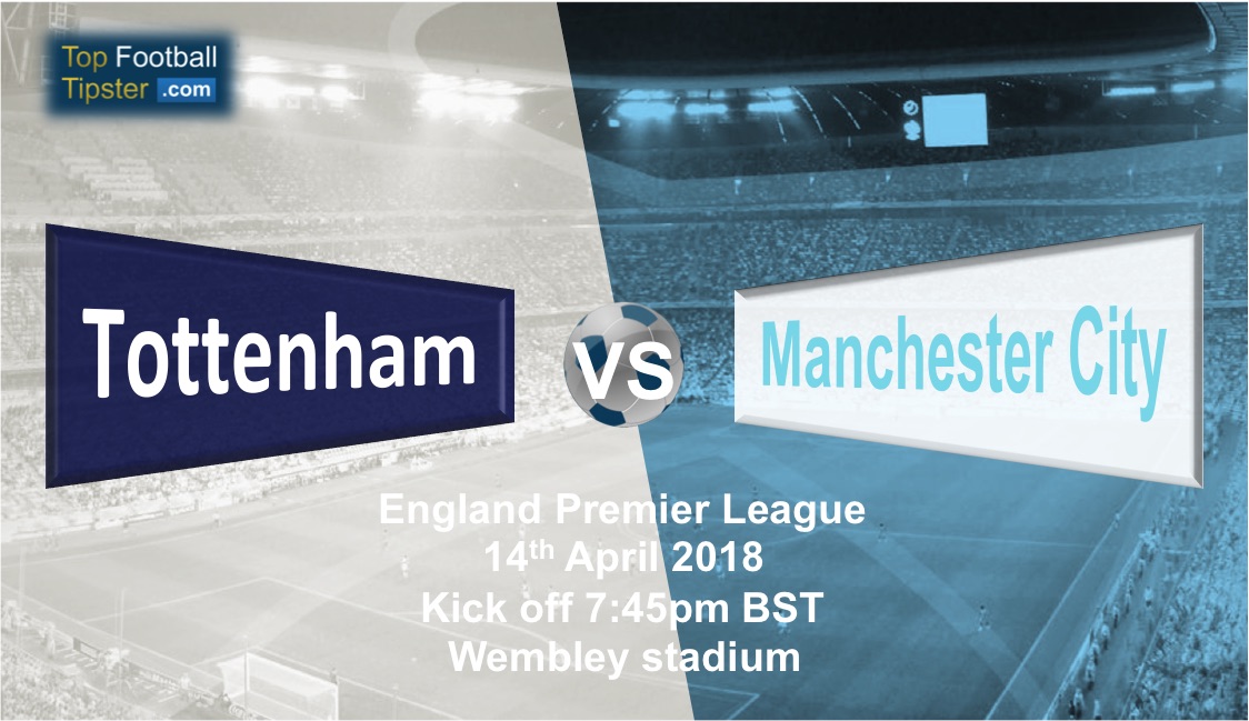 Tottenham vs Manchester City: Preview and Prediction