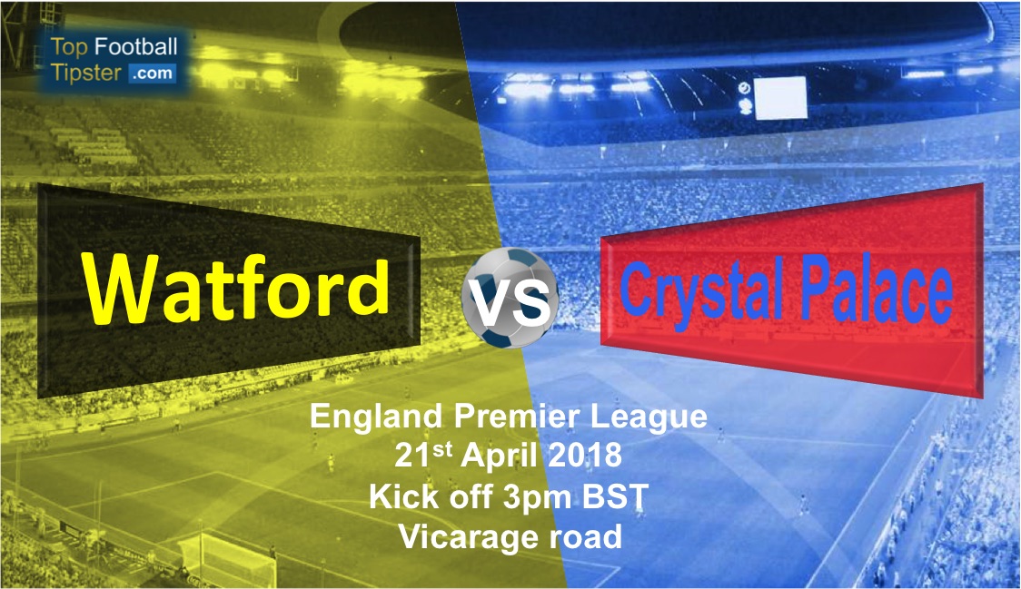 Watford vs Crystal Palace: Preview and Prediction