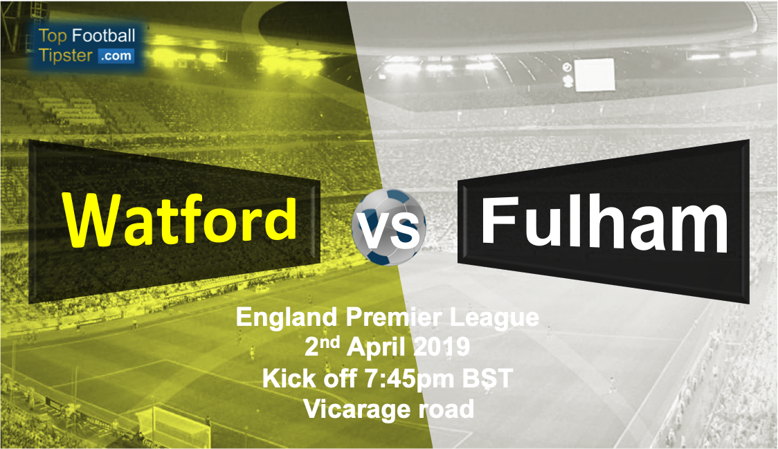 Watford vs Fulham: Preview and Prediction