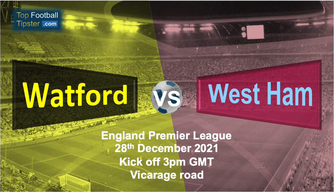Watford vs West Ham: Preview & Prediction