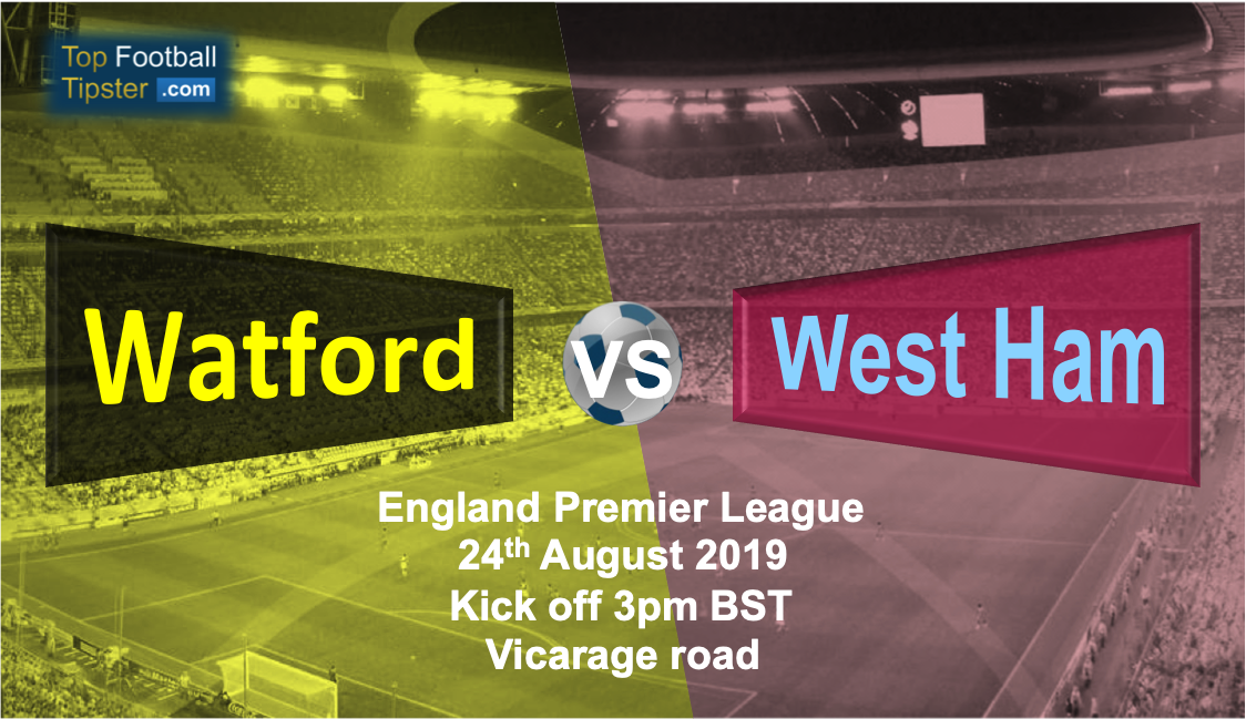 Watford vs West Ham: Preview and Prediction