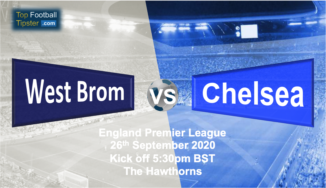 West Brom vs Chelsea: Preview and Prediction