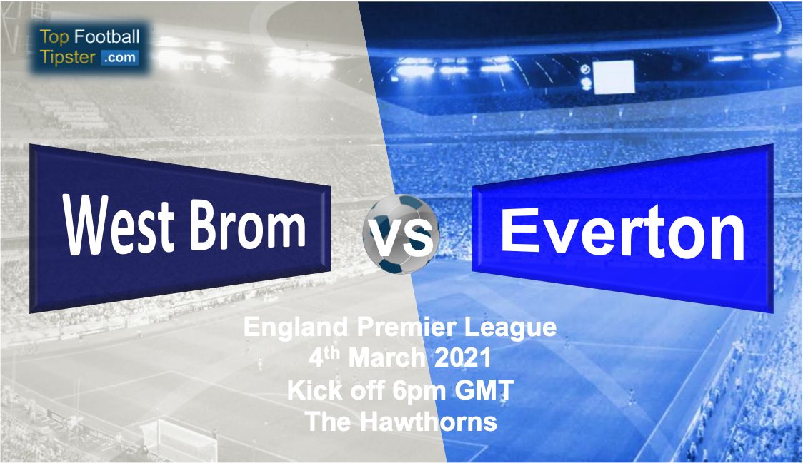 West Brom vs Everton: Preview and Prediction