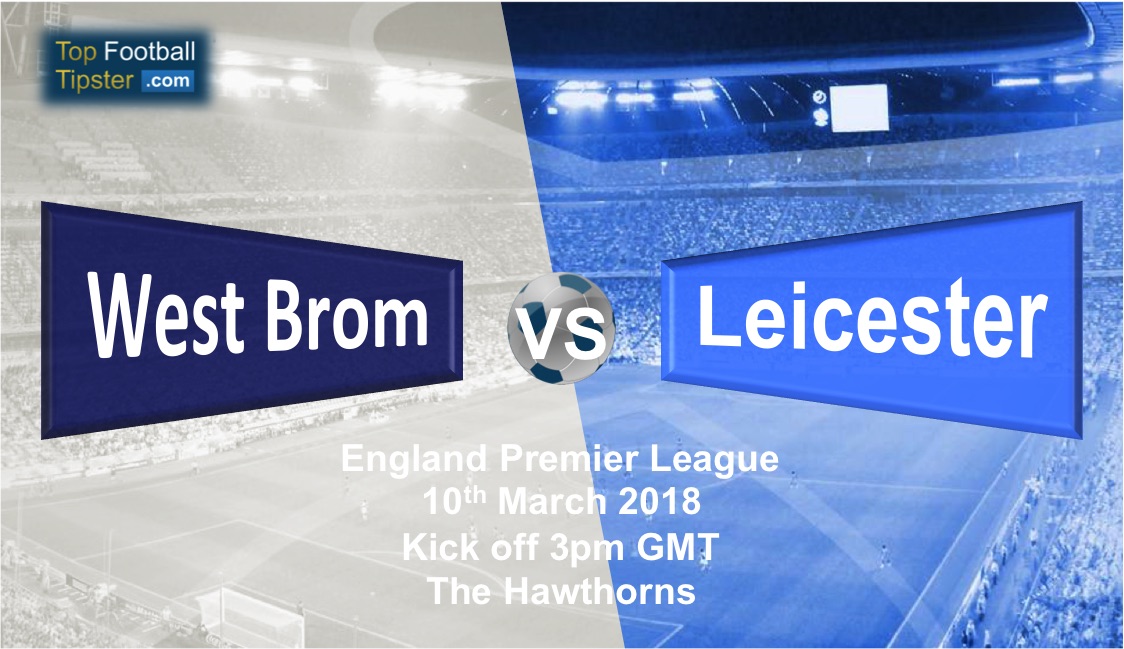 West Brom vs Leicester: Preview and Prediction