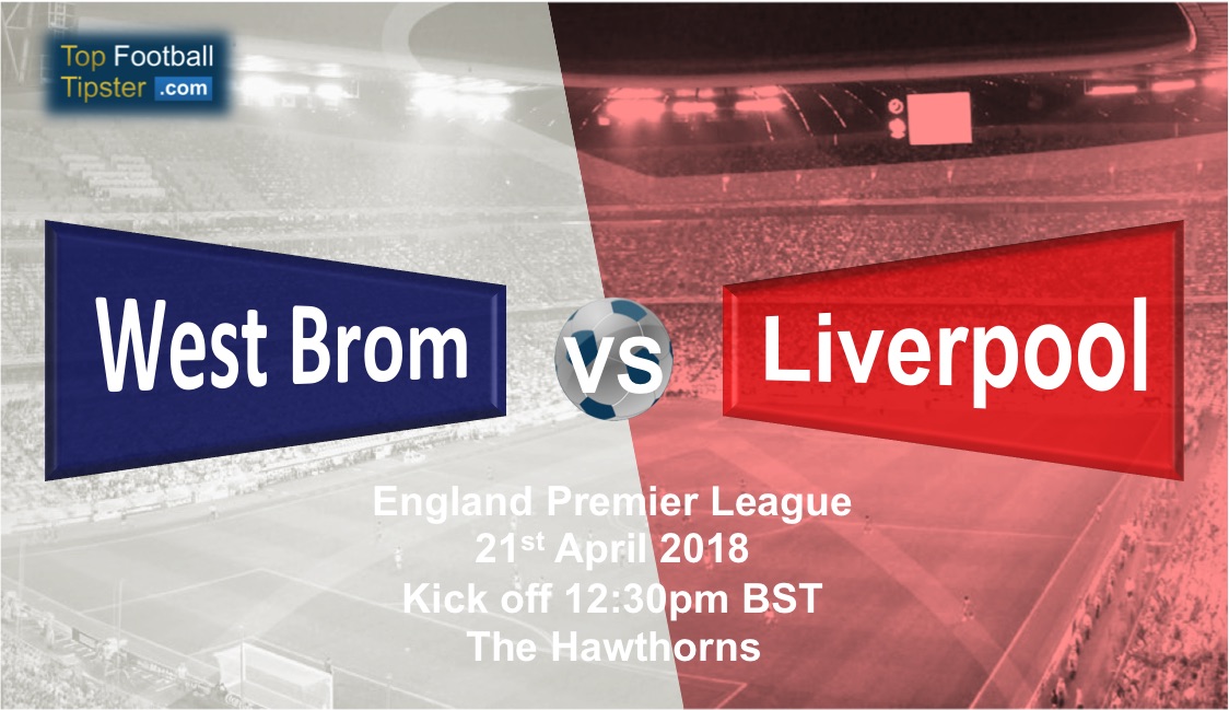 West Brom vs Liverpool: Preview and Prediction