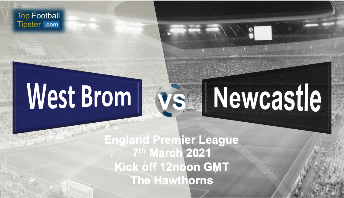 West Brom vs Newcastle: Preview and Prediction