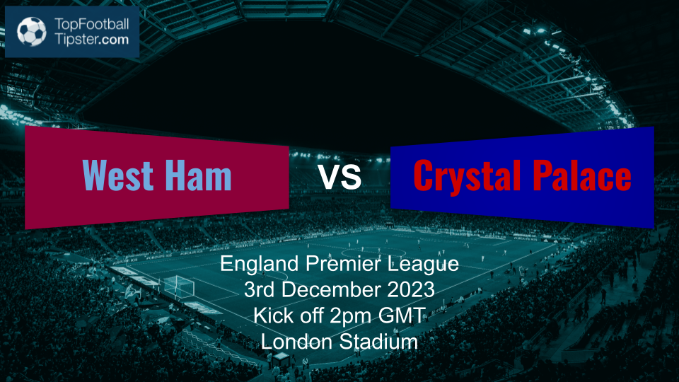 West Ham vs Crystal Palace: Prediction, team news, kick-off time, TV, live  stream, h2h, odds today