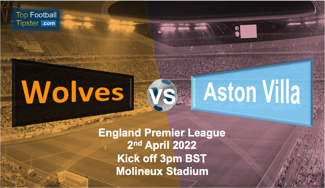 Wolves vs Aston Villa: Preview & Prediction