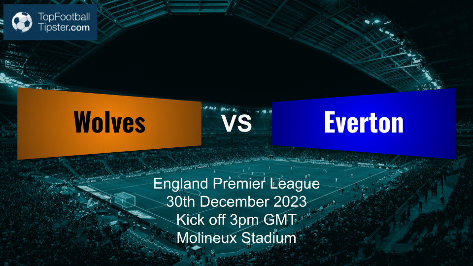 Wolves vs Everton: Preview & Prediction