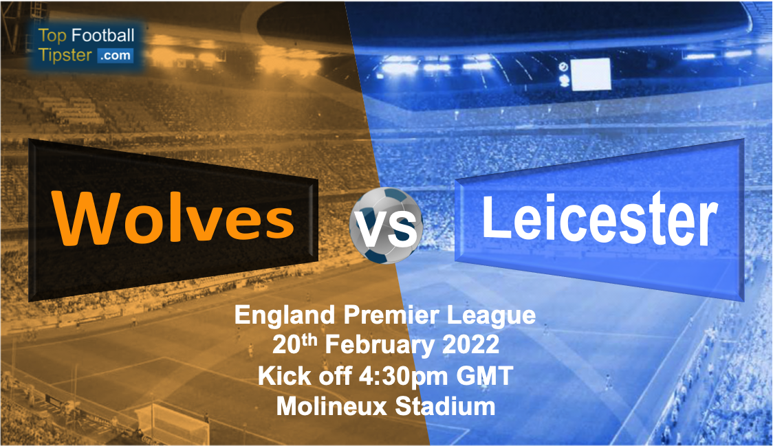 Wolves vs Leicester: Preview & Prediction